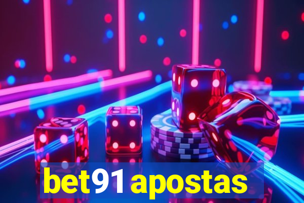 bet91 apostas